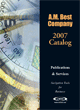 A.M. Best 2007 Publications & Services Catalog