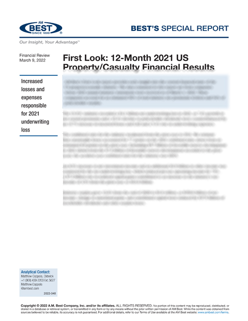 Special Report: First Look: 12-Month 2021 US Property/Casualty Financial Results
