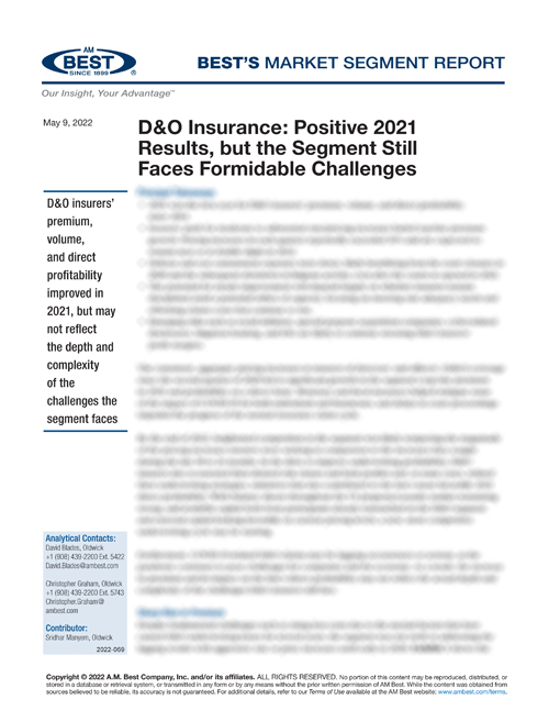 Market Segment Report: D&O Insurance: Positive 2021 Results, but the Segment Still Faces Formidable Challenges