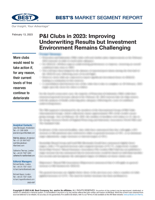 Market Segment Report: P&I Clubs in 2023: Improving Underwriting Results but Investment Environment Remains Challenging