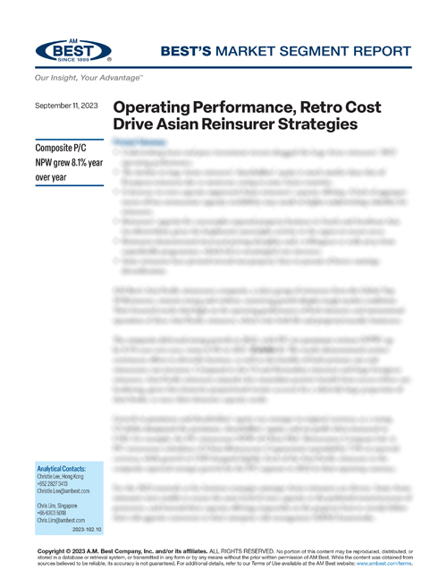 Market Segment Report: Operating Performance, Retro Cost Drive Asian Reinsurer Strategies