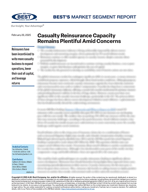 Market Segment Report: Casualty Reinsurance Capacity Remains Plentiful Amid Concerns