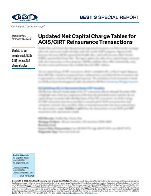Special Report: Updated Net Capital Charge Tables for ACIS/CIRT Reinsurance Transactions