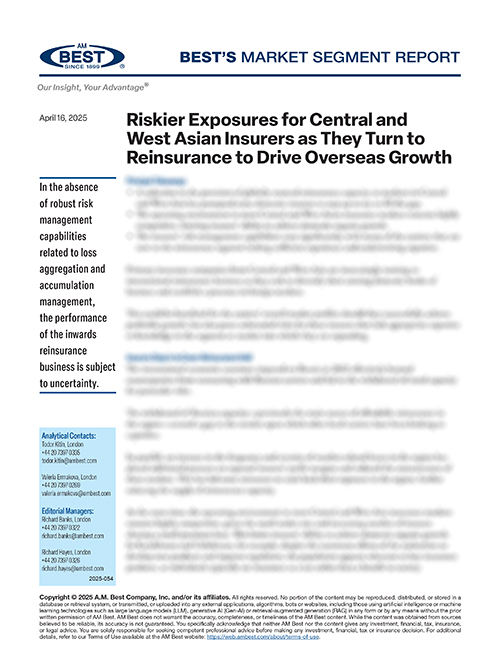 Market Segment Report: Riskier Exposures for Central and West Asian Insurers as They Turn to Reinsurance to Drive Overseas Growth