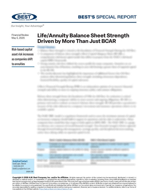 Special Report: Life/Annuity Balance Sheet Strength Driven by More Than Just BCAR